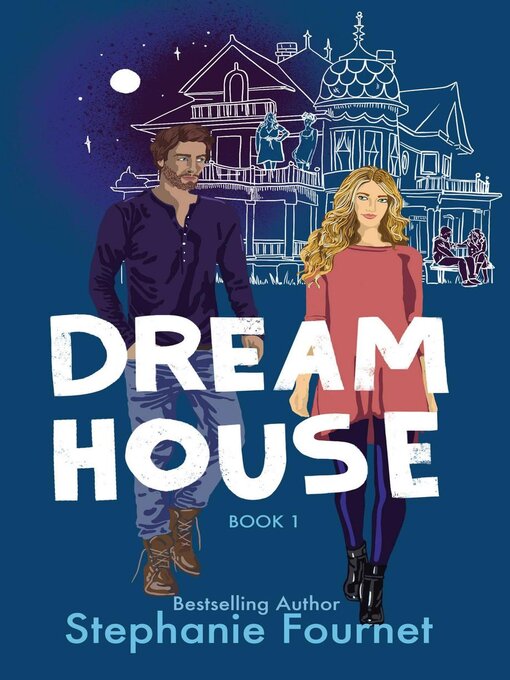 Title details for Dream House by Stephanie Fournet - Available